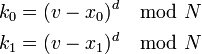 \begin{align}k_0 & = (v - x_0)^d\mod N \\k_1 & = (v - x_1)^d \mod N\end{align}