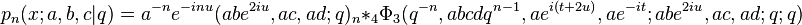 p_n(x;a,b,c|q)=a^{-n}e^{-inu}(abe^{2iu},ac,ad;q)_n*_4\Phi_3(q^{-n},abcdq^{n-1},ae^{i{(t+2u)}},ae^{-it};abe^{2iu},ac,ad;q;q)