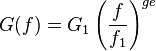 G(f) = G_1 \left( \frac {f}{f_1}\right)^{ge} 