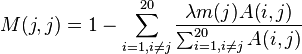 M(j,j) = 1 - \sum_{i=1, i\neq j}^{20} \frac{\lambda m(j)A(i,j)}{\sum_{i=1, i\neq j}^{20}A(i,j)}