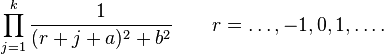  \prod_{j=1}^k \frac{1}{(r+j+a)^2+b^2}  \quad \quad r=\ldots, -1, 0, 1, \ldots  .