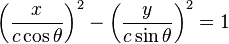 
\left(\frac{x}{c \cos\theta}\right)^2 - \left(\frac{y}{c \sin\theta}\right)^2 = 1
