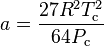 a=\frac{27R^2T_\text{c}^2}{64P_\text{c}}