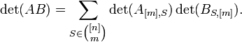 \det(AB) = \sum_{S\in\tbinom{[n]}m} \det(A_{[m],S})\det(B_{S,[m]}).