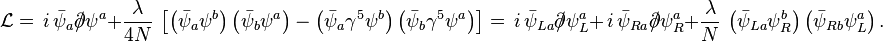 \mathcal{L}=\,i \,\bar{\psi}_a\partial\!\!\!/\psi^a+\frac{\lambda}{4N} \,\left [\left(\bar{\psi}_a\psi^b\right)\left(\bar{\psi}_b\psi^a\right)-\left(\bar{\psi}_a\gamma^5\psi^b\right)\left(\bar{\psi}_b\gamma^5 \psi^a\right)\right]=\,i\,\bar{\psi}_{La}\partial\!\!\!/\psi_L^a+\,i\,\bar{\psi}_{Ra}\partial\!\!\!/\psi_R^a+\frac{\lambda}{N} \,\left(\bar{\psi}_{La} \psi_R^b\right)\left(\bar{\psi}_{Rb}\psi_L^a \right).