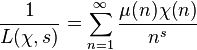 \frac{1}{L(\chi,s)}=\sum_{n=1}^{\infty} \frac{\mu(n)\chi(n)}{n^s}