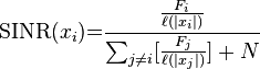 \mathrm{SINR}(x_i) {{=}} \frac{\frac{F_i}{\ell(|x_i|)}}{\sum_{j\neq i} [\frac{F_j}{\ell(|x_j|)}] +N} 