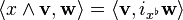 \langle x\wedge\mathbf{v}, \mathbf{w}\rangle = \langle \mathbf{v}, i_{x^\flat}\mathbf{w}\rangle