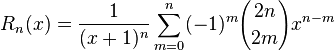 R_n(x)=\frac{1}{(x+1)^n}\sum_{m=0}^{n} (-1)^m{2n \choose 2m}x^{n-m}\,