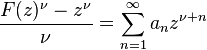 \frac{F(z)^\nu-z^\nu} {\nu}= \sum_{n=1}^{\infty} a_nz^{\nu+n}