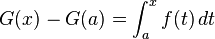 G(x) - G(a) = \int_a^x f(t) \, dt