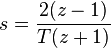  s = \frac{2(z-1)}{T(z+1)} 