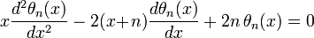 x\frac{d^2\theta_n(x)}{dx^2}-2(x\!+\!n)\frac{d\theta_n(x)}{dx}+2n\,\theta_n(x)=0