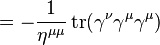 =-\frac{1}{\eta^{\mu\mu}}\operatorname{tr}(\gamma^\nu\gamma^\mu\gamma^\mu)