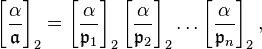 
\bigg[\frac{\alpha}{\mathfrak{a}}\bigg]_2 = \left[\frac{\alpha}{\mathfrak{p}_1 }\right]_2\left[\frac{\alpha}{\mathfrak{p}_2 }\right]_2 \dots \left[\frac{\alpha}{\mathfrak{p}_n }\right]_2,
