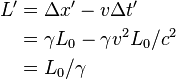 \begin{align}
L' & =\Delta x'-v\Delta t'\\
 & =\gamma L_{0}-\gamma v^{2}L_{0}/c^{2}\\
 & =L_{0}/\gamma
\end{align}