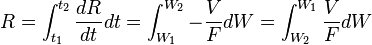 R= \int_{t_1}^{t_2} \frac{dR}{dt} dt = \int_{W_1}^{W_2} -\frac{V}{F}dW =\int_{W_2}^{W_1}\frac{V}{F}dW