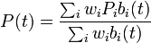  P(t) = \frac{\sum_i w_i P_i b_i (t)}{ \sum_i w_i b_i (t) } 