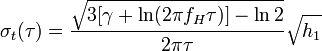 \sigma_t(\tau) = \frac{\sqrt{3[\gamma+\ln(2\pi f_H\tau)]-\ln 2}}{2\pi\tau}\sqrt{h_1}