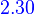 {\color{Blue}~2.30}