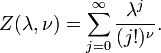 
Z(\lambda,\nu) = \sum_{j=0}^\infty \frac{\lambda^j}{(j!)^\nu}.
