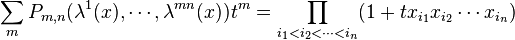 \displaystyle\sum_m P_{m,n}(\lambda^1(x),\cdots,\lambda^{mn}(x))t^m=\prod_{i_1<i_2<\cdots<i_n} (1+tx_{i_1}x_{i_2}\cdots x_{i_n})