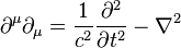 \partial^\mu \partial_\mu = \frac{1}{c^2}\frac{\partial^2}{\partial t^2} - \nabla^2 