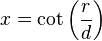 x=\cot\left( \frac{r}{d}\right)