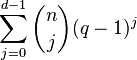 
\sum_{j=0}^{d-1} \binom{n}{j}(q-1)^j
