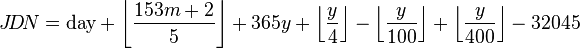 
J\!D\!N = 
\text{day} + 
\left\lfloor\frac{153m+2}{5}\right\rfloor +
365y+
\left\lfloor\frac{y}{4}\right\rfloor -
\left\lfloor\frac{y}{100}\right\rfloor +
\left\lfloor\frac{y}{400}\right\rfloor -
32045
