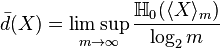 \bar{d}(X)=\limsup_{m \rightarrow \infty}\frac{\H_0(\langle X \rangle_m)}{\log_2m}
