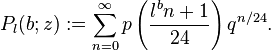 P_l(b;z) := \sum_{n=0}^\infty p\left(\frac{l^bn+1}{24}\right)q^{n/24}.