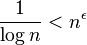 \frac{1}{\log n} < n^\epsilon