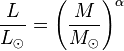 \frac{L}{L_{\odot}} = \left(\frac{M}{M_{\odot}}\right)^\alpha