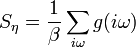 S_\eta=\frac{1}{\beta}\sum_{i\omega}g(i\omega)