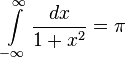 \int\limits_{-\infty}^\infty\frac{dx}{1+x^2} = \pi\!