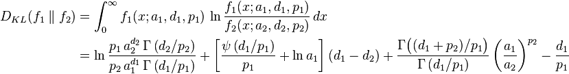 
\begin{align}
D_{KL} (f_1 \parallel f_2) 
& = \int_{0}^{\infty} f_1(x; a_1, d_1, p_1) \, \ln \frac{f_1(x; a_1, d_1, p_1)}{f_2(x; a_2, d_2, p_2)} \, dx\\
& = \ln \frac{p_1 \, a_2^{d_2} \, \Gamma\left(d_2 / p_2\right)}{p_2 \, a_1^{d_1} \, \Gamma\left(d_1 /p_1\right)} 
    + \left[ \frac{\psi\left( d_1 / p_1 \right)}{p_1} + \ln a_1 \right]  (d_1 - d_2) 
    + \frac{\Gamma\bigl((d_1+p_2) / p_1 \bigr)}{\Gamma\left(d_1 / p_1\right)} \left( \frac{a_1}{a_2} \right)^{p_2} 
    - \frac{d_1}{p_1}
\end{align}
