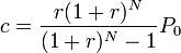 c = {{r(1+r)^N} \over {(1+r)^N-1}} P_0