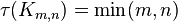 \tau(K_{m,n})=\min(m,n)