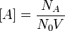 [A] = \frac{N_A}{N_0V}