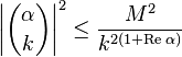 \left|{\alpha \choose  k} \right|^2\leq \frac{M^2}{k^{2(1+\mathrm{Re}\,\alpha )} }