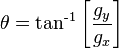 \theta =  \operatorname{tan{^-}{^1}} \left [ \frac{g_{y}}{g_{x}} \right ]