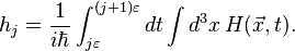 h_j =\frac{1}{i\hbar} \int_{j\varepsilon}^{(j+1)\varepsilon} dt \int d^3 x \, H(\vec x,t). 