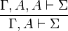 \frac{\Gamma, A, A \vdash \Sigma}{\Gamma, A \vdash \Sigma}