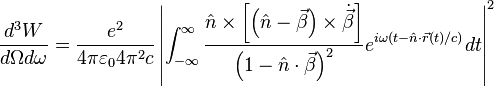 
\frac{d^3W}{d\Omega d\omega}=\frac{e^2}{4\pi\varepsilon_0 4\pi^2 c}\left|\int_{-\infty}^{\infty}\frac{\hat{n}\times\left[\left(\hat{n}-\vec{\beta}\right)\times\dot{\vec{\beta}}\right]}{\left(1-\hat{n}\cdot\vec{\beta}\right)^2}e^{i\omega(t-\hat{n}\cdot\vec{r}(t)/c)}dt\right|^2
