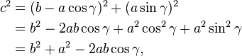 \begin{align}
c^2 & {} = (b-a\cos\gamma)^2 + (a\sin\gamma)^2 \\
& {} = b^2 - 2ab\cos\gamma + a^2\cos^2\gamma+a^2\sin^2\gamma \\
& {} = b^2 + a^2 - 2ab\cos\gamma,
\end{align}