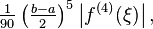  \tfrac{1}{90} \left(\tfrac{b-a}{2}\right)^5 \left|f^{(4)}(\xi)\right|, 