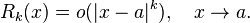 R_k(x) = o(|x-a|^k), \quad x\to a.