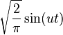 \sqrt{\frac{2}{\pi}} \sin(ut)