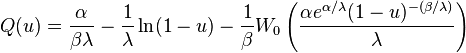 Q(u)=\frac{\alpha}{\beta\lambda}-\frac{1}{\lambda} \ln(1-u)-\frac{1}{\beta}W_0\left(\frac{\alpha e^{\alpha/\lambda}(1-u)^{-(\beta/\lambda)}}{\lambda}\right)